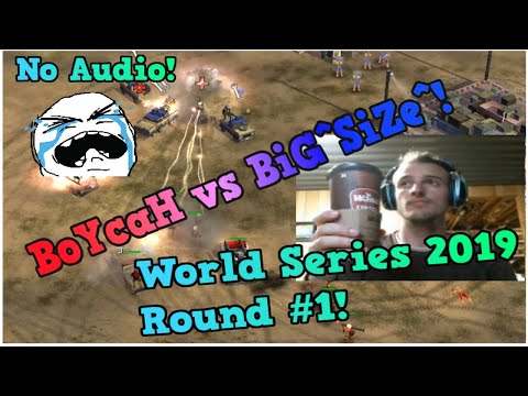 BoYcaH vs BiG^SiZe^! WORLD SERIES 2019 - RND#1 - Best Of 7 Games - CNC:GENERALS ZH - In-Game-View