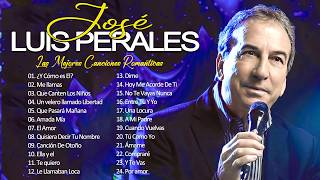 Download lagu JOSE LUIS PERALES SUS  30 GRANDES EXITOS - JOSE LUIS PERALES LO MEJOR DE LO MEJOR mp3