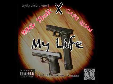BBG SDOTT x CAPO QUAN - My Life
