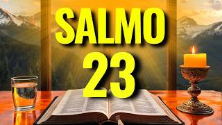 SALMO 23 – RECEBA PROSPERIDADE, SABEDORIA E PORTAS ABERTAS