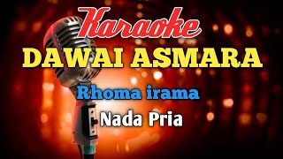 Download lagu DAWAI ASMARA karaoke nada Pria mp3