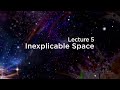The Inexplicable Universe With Neil DeGrasse Tyson Inexplicable Space Wondrium