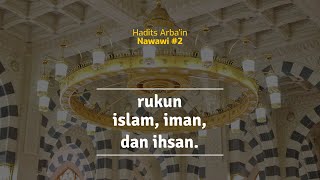 Download lagu Hadits Arbain Ke-2: Rukun Islam, Iman, dan Ihsan mp3 Download lagu Hadits Arbain Ke-2: Rukun Islam, Iman, dan Ihsan mp3