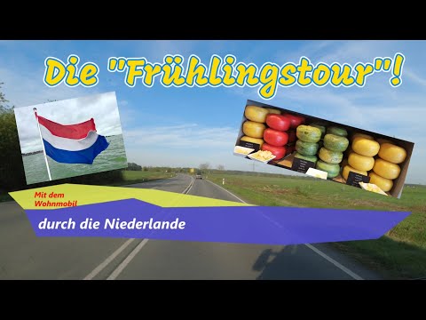 Mit dem Wohnmobil durch die Niederlande: Frühlingstour mit Käse, Tulpen und Grachten. #wohnmobil