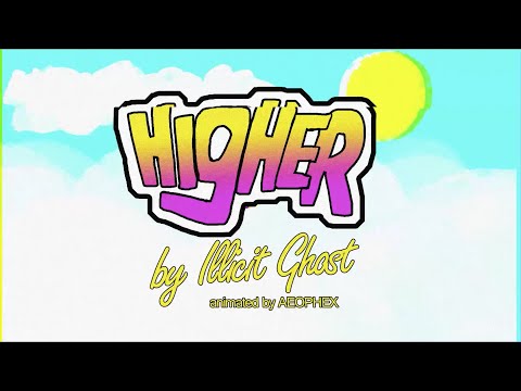 higher - ILLICIT GHOST (official music video)