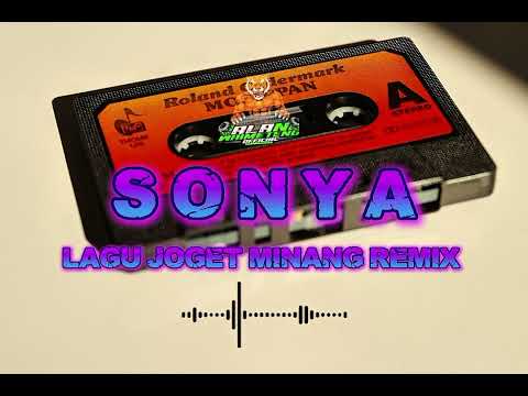 LAGU JOGET MINANG - SONYA REMIX⚡⚡⚡