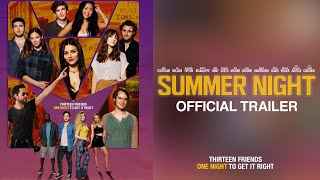 Summer Night - Official Trailer