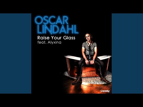 Raise Your Glass (Extended Mix)