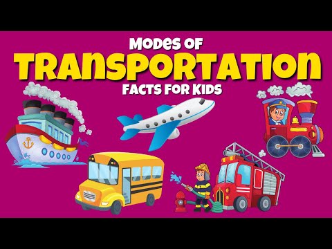 Modes of Transport - Transportation Facts For Kids