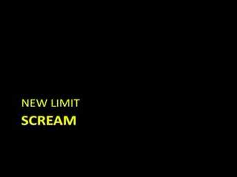 New Limit - Scream