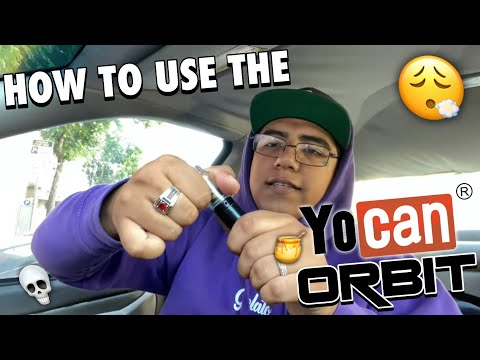 How to Use the Yocan Orbit!