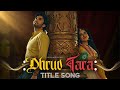 Dhruv Tara Samay Sadi Se Pare ध्रुव तारा Title Song Senjuti Das