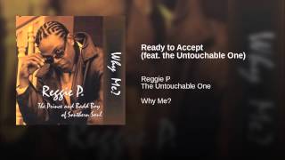 Ready to Accept (feat. the Untouchable One)