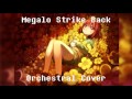 Megalo Strike Back - Orchestral Cover (Download)