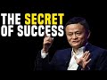 JACK MA - THE SECRET OF SUCCESS - MOTIVATIONAL VIDEO