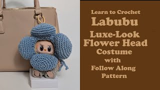 Labubu Crochet Costume Tutorial Flower Head Luxe
