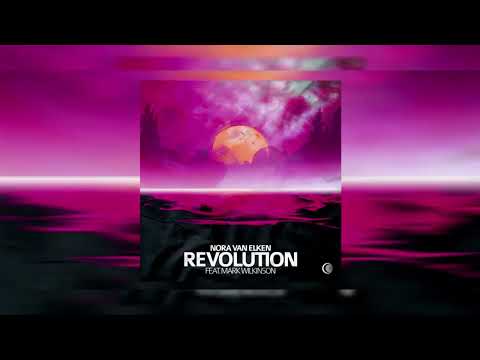 Nora Van Elken x Mark Wilkinson - Revolution ⭐ | 2020'song