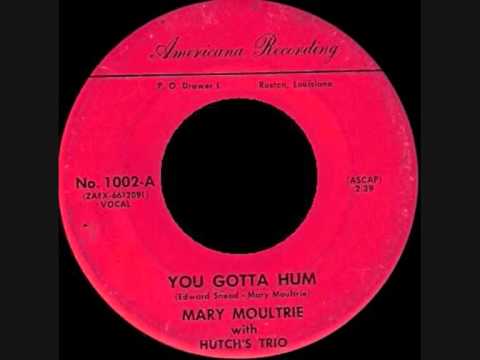 Mary Moultrie With Hutch's Trio - You Gotta Hum