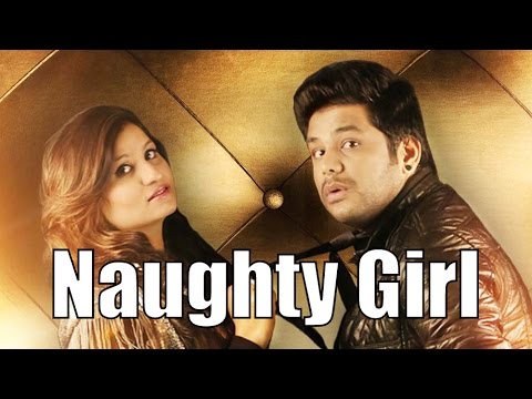 naughty girl by nitin kakkar