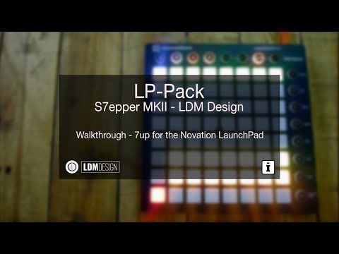 LDM Design - S7epper - For the Novation LaunchPad