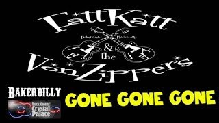 FattKatt & The VonZippers - Gone Gone Gone