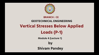 | AKTU Digital Education | Geotechnical Engineering | Vertical Stresses Below Applied Loads Part-1