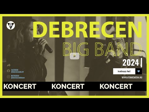 Debrecen Big Band Koncertfilm (Debreceni Nagytemplom) - 2024 // Atomic Media