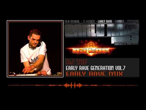 Early Rave Generation Vol.7 - DJ TOF