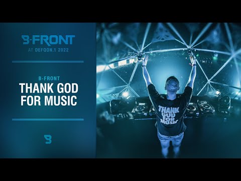 B-Front - Thank God For Music | Defqon.1 2022