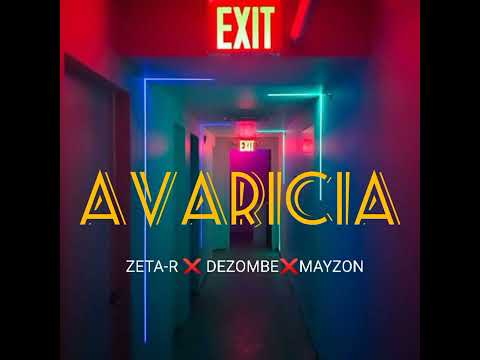 AVARICIA - ZETA-R ❌ DEZOMBE ❌ MAYZON (prod.erreMusic) (official audio)