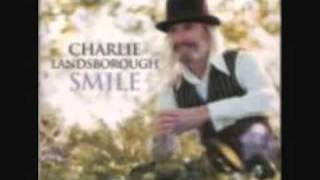 YouTube   Charlie Landsborough   Smile
