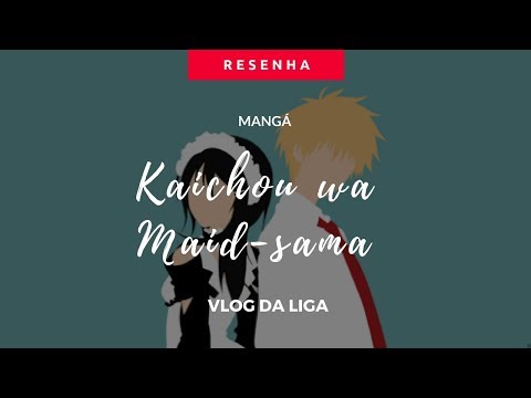 [Resenha]: Kaichou wa Maid-sama