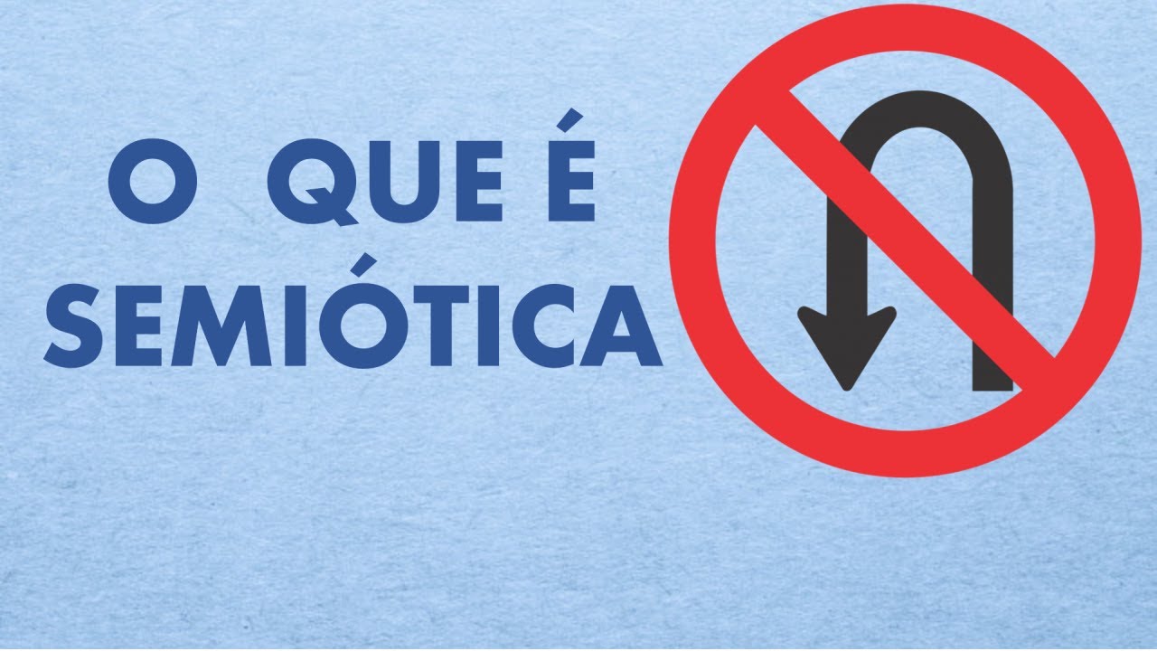 O que é Semiótica