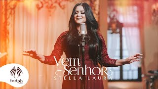 Download Stella Laura | Vem Senhor