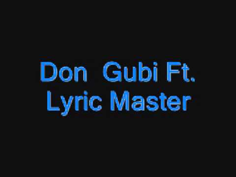 Don Gubi Ft. Lyric Master - Qoni durt - 11/12/13