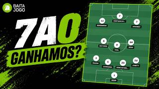 JOGAMOS O 7A0! PASSAMOS VERGONHA???