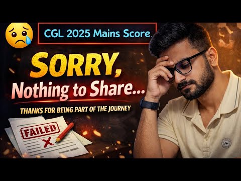 Another Failure in CGL Mains | My Reality Check