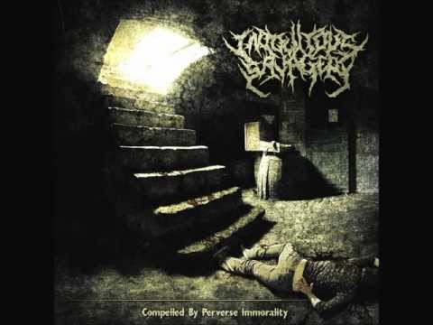 Iniquitous Savagery - Compelled By Perverse Immorality