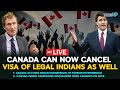 Canada Can Now Cancel Visa of Legal Indians As Well