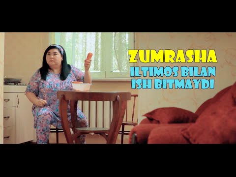ZUMRASHA - ILTIMOS BILAN ISH BITMAYDI (2019-02-2)