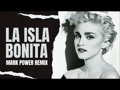 Madonna - La Isla Bonita (Max Power Remix 2024)