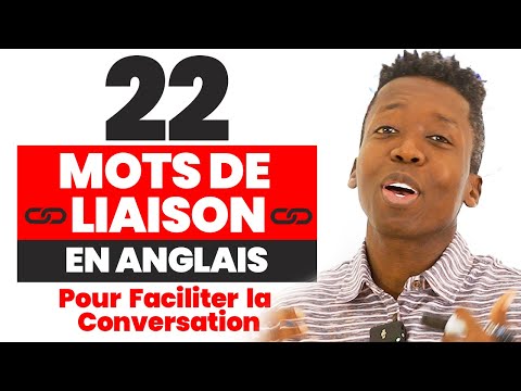 Francophones : Maîtrisez les 22 Connecteurs Logiques Essentiels en Anglais!