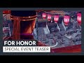 For Honor - Special Event Teaser