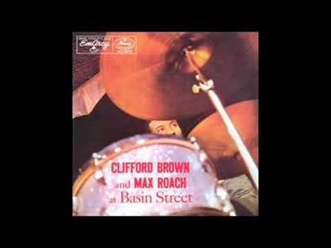 Clifford Brown, Max Roach At Basin Street