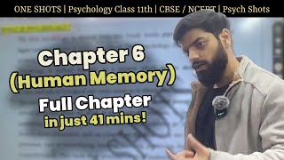 Chapter 6 Human Memory | ONE SHOT | Psychology Class 11 | Full Chapter | NCERT/CBSE | Psych Shots