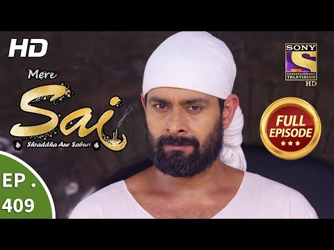 Mere Sai - Ep 409 - Full Episode - 18th April, 2019