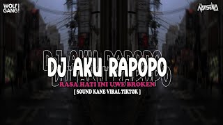 Download lagu DJ AKU RAPOPO - RASA HATI INI UWES BROKEN || VIRAL TIKTOK DIASS WG ft ALVISENA RMX mp3