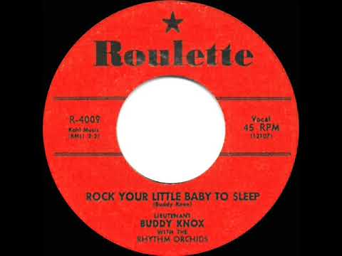 Rock Your Little Baby to Sleep - Buddy Knox