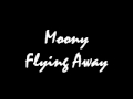 Moony Flying Away 