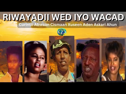 Riwayadii Wed iyo Wacad Curintii Abwaan Cismaan Xuseen Aadan Askari Ahun